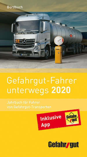 Buchcover Gefahrgut-Fahrer unterwegs 2020  | EAN 9783574602870 | ISBN 3-574-60287-1 | ISBN 978-3-574-60287-0