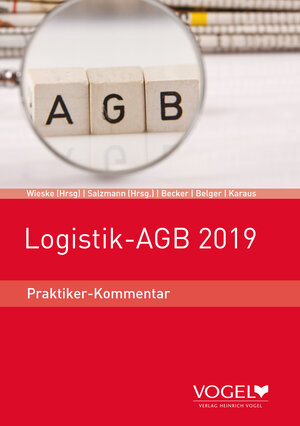 Buchcover Logistik-AGB 2019 | Wieske | EAN 9783574603112 | ISBN 3-574-60311-8 | ISBN 978-3-574-60311-2