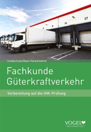 Buchcover Fachkunde Güterkraftverkehr | Cordula Crone-Rawe | EAN 9783574604430 | ISBN 3-574-60443-2 | ISBN 978-3-574-60443-0