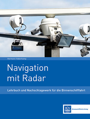 Buchcover Navigation mit Radar | Hermann Haberkamp | EAN 9783574604775 | ISBN 3-574-60477-7 | ISBN 978-3-574-60477-5