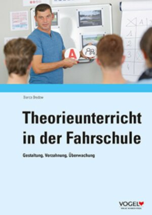 Buchcover Theorieunterricht in der Fahrschule | Bianca Bredow | EAN 9783574604836 | ISBN 3-574-60483-1 | ISBN 978-3-574-60483-6