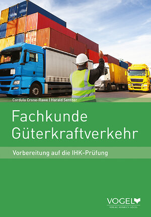 Buchcover Fachkunde Güterkraftverkehr | Harald Sentner | EAN 9783574604942 | ISBN 3-574-60494-7 | ISBN 978-3-574-60494-2