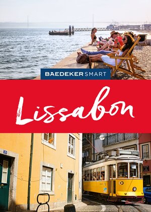 Buchcover Baedeker SMART Reiseführer Lissabon | Daniela Schetar | EAN 9783575007162 | ISBN 3-575-00716-0 | ISBN 978-3-575-00716-2