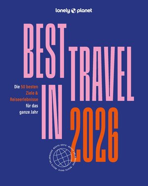 Buchcover LONELY PLANET Reiseführer Lonely Planet Best in Travel 2026 | EAN 9783575013026 | ISBN 3-575-01302-0 | ISBN 978-3-575-01302-6