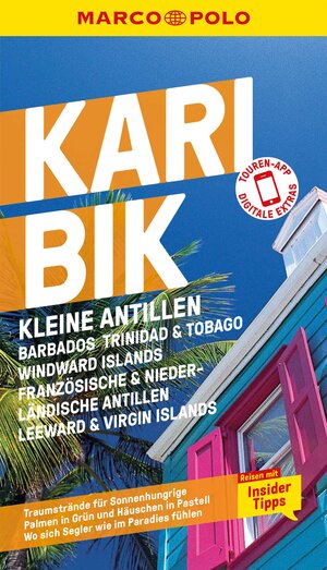 Buchcover MARCO POLO Reiseführer E-Book Karibik, Kleine Antillen - Barbados, Windward Island, Französische & Niederländische Antillen, Leeward & Virgin Islands | Gesine Froese | EAN 9783575016300 | ISBN 3-575-01630-5 | ISBN 978-3-575-01630-0