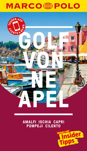 Buchcover MARCO POLO Reiseführer Golf von Neapel, Amalfi, Ischia, Capri, Pompeji, Cilento | Bettina Dürr | EAN 9783575410061 | ISBN 3-575-41006-2 | ISBN 978-3-575-41006-1