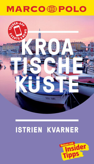 Buchcover MARCO POLO Reiseführer Kroatische Küste Istrien, Kvarner | Daniela Schetar | EAN 9783575415059 | ISBN 3-575-41505-6 | ISBN 978-3-575-41505-9