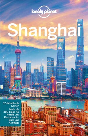 Buchcover LONELY PLANET Reiseführer E-Book Shanghai | Daniel McCrohan | EAN 9783575445100 | ISBN 3-575-44510-9 | ISBN 978-3-575-44510-0