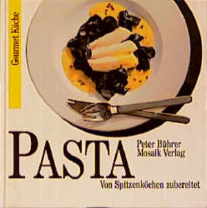 Buchcover Pasta | Peter Bührer | EAN 9783576061781 | ISBN 3-576-06178-9 | ISBN 978-3-576-06178-1