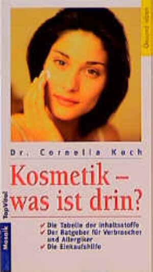 Buchcover Kosmetik- Was ist drin? | Cornelia Koch | EAN 9783576113244 | ISBN 3-576-11324-X | ISBN 978-3-576-11324-4