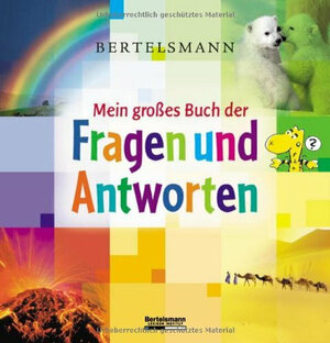 Mein großes Buch der Fragen und Antworten