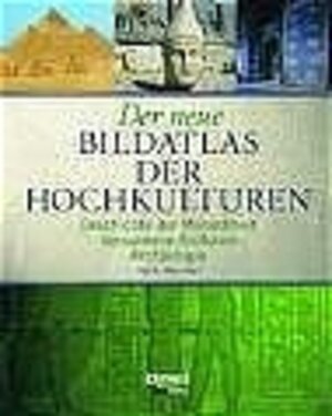 Buchcover Der neue Bildatlas der Hochkulturen  | EAN 9783577146227 | ISBN 3-577-14622-2 | ISBN 978-3-577-14622-7