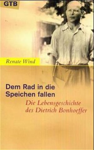 Buchcover Dem Rad in die Speichen fallen | Renate Wind | EAN 9783579004495 | ISBN 3-579-00449-2 | ISBN 978-3-579-00449-5