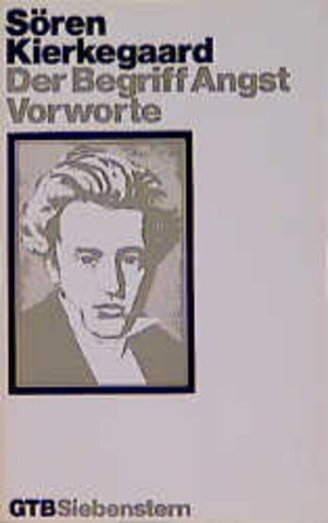 Buchcover Gesammelte Werke / Der Begriff Angst /Vorworte | Sören Kierkegaard | EAN 9783579006086 | ISBN 3-579-00608-8 | ISBN 978-3-579-00608-6