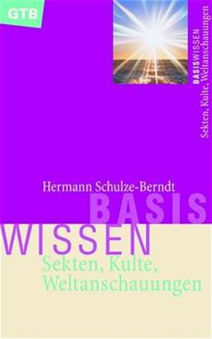 Sekten, Kulte, Weltanschauungen.