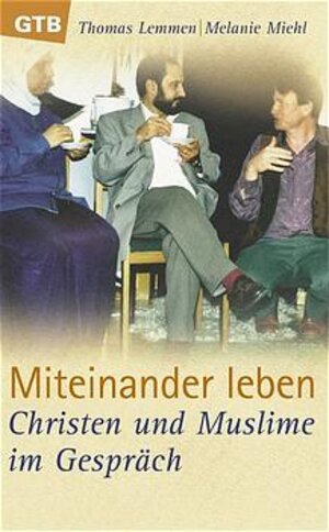 Buchcover Miteinander leben | Thomas Lemmen | EAN 9783579007496 | ISBN 3-579-00749-1 | ISBN 978-3-579-00749-6