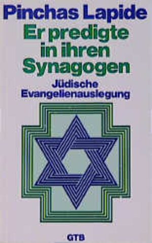 Buchcover Er predigte in ihren Synagogen | Pinchas Lapide | EAN 9783579014005 | ISBN 3-579-01400-5 | ISBN 978-3-579-01400-5