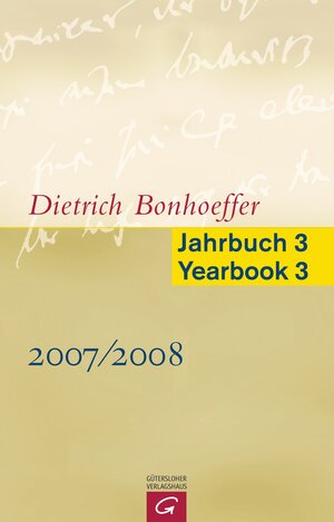 Buchcover Dietrich Bonhoeffer Jahrbuch 3 / Dietrich Bonhoeffer Yearbook 3 - 2007/2008  | EAN 9783579018935 | ISBN 3-579-01893-0 | ISBN 978-3-579-01893-5