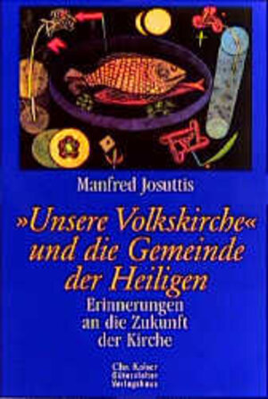 Buchcover "Unsere Volkskirche" und die Gemeinde der Heiligen | Manfred Josuttis | EAN 9783579020839 | ISBN 3-579-02083-8 | ISBN 978-3-579-02083-9