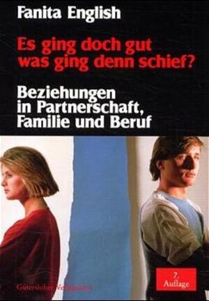 Buchcover Es ging doch gut - was ging denn schief? | Fanita English | EAN 9783579022635 | ISBN 3-579-02263-6 | ISBN 978-3-579-02263-5