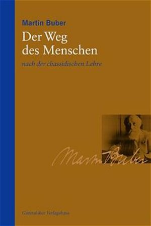 Der Weg des Menschen nach der chassidischen Lehre