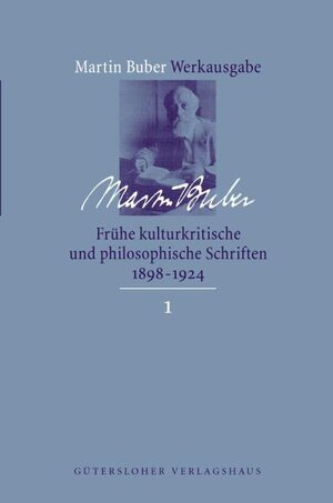 Buchcover Martin Buber-Werkausgabe (MBW) / Frühe kulturkritische und philosophische Schriften (1891-1924) | Martin Buber | EAN 9783579026756 | ISBN 3-579-02675-5 | ISBN 978-3-579-02675-6