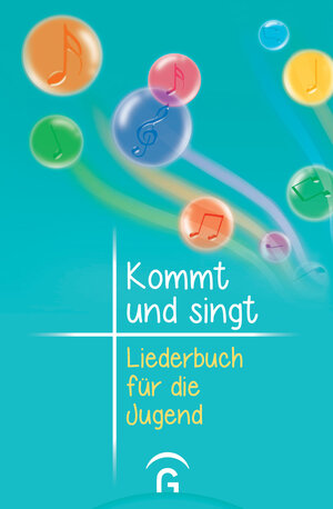 Buchcover Kommt und singt - Liederbuch für die Jugend  | EAN 9783579034232 | ISBN 3-579-03423-5 | ISBN 978-3-579-03423-2