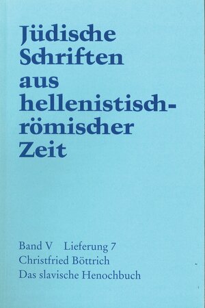 Jüdische Schriften aus  hellenistisch-römischer Zeit, Bd 5: Apokalypsen: Das slavische  Henochbuch