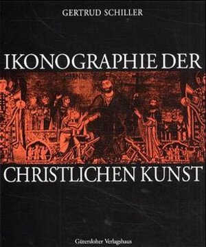 Ikonographie der christlichen Kunst, Bd.3, Die Auferstehung und Erhöhung Christi