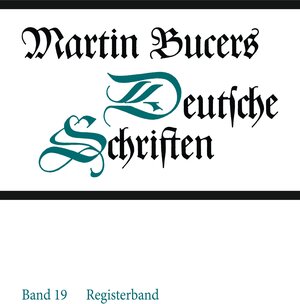 Buchcover Deutsche Schriften / Registerband | Martin Bucer | EAN 9783579048826 | ISBN 3-579-04882-1 | ISBN 978-3-579-04882-6