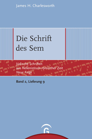 Jüdische Schriften aus hellenistisch-römischer Zeit - Neue Folge (JSHRZ-NF), Bd. 2: Weisheitliche, magische und legendarische Erzählungen: Die Schrift des Sem