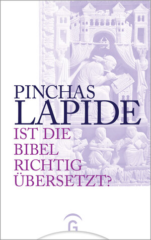 Ist die Bibel richtig übersetzt?: Band 1 und 2 in einem Band