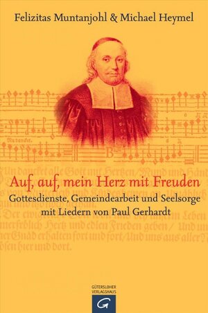Buchcover Auf, auf, mein Herz, mit Freuden | Felizitas Muntanjohl | EAN 9783579055664 | ISBN 3-579-05566-6 | ISBN 978-3-579-05566-4