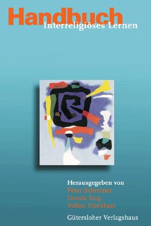 Handbuch Interreligiöses Lernen. Eine Veröffentlichung des Comenius-Instituts