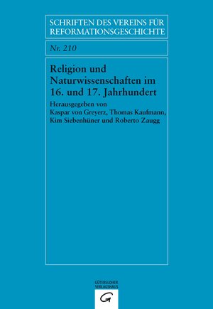 Buchcover Religion und Naturwissenschaften im 16. und 17. Jahrhundert  | EAN 9783579057668 | ISBN 3-579-05766-9 | ISBN 978-3-579-05766-8