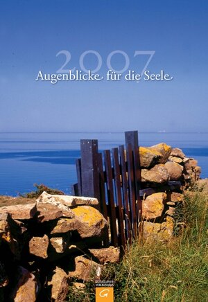 Buchcover Augenblicke für die Seele 2007  | EAN 9783579063652 | ISBN 3-579-06365-0 | ISBN 978-3-579-06365-2