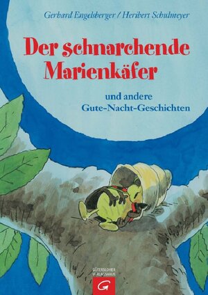 Buchcover Der schnarchende Marienkäfer | Gerhard Engelsberger | EAN 9783579067070 | ISBN 3-579-06707-9 | ISBN 978-3-579-06707-0