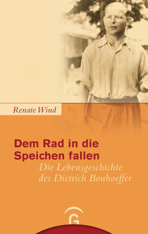 Buchcover Dem Rad in die Speichen fallen | Renate Wind | EAN 9783579071299 | ISBN 3-579-07129-7 | ISBN 978-3-579-07129-9