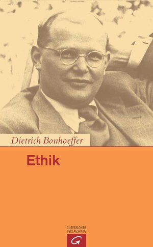 Buchcover Ethik | Dietrich Bonhoeffer | EAN 9783579071329 | ISBN 3-579-07132-7 | ISBN 978-3-579-07132-9