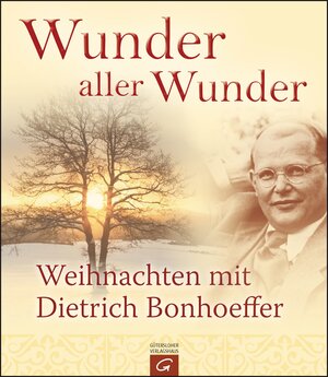 Buchcover Wunder aller Wunder | Dietrich Bonhoeffer | EAN 9783579071459 | ISBN 3-579-07145-9 | ISBN 978-3-579-07145-9