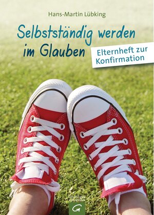 Buchcover Selbstständig werden im Glauben | Hans-Martin Lübking | EAN 9783579074030 | ISBN 3-579-07403-2 | ISBN 978-3-579-07403-0