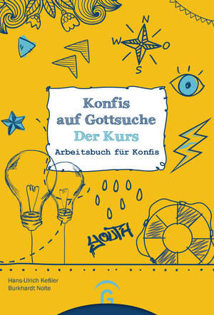 Buchcover Konfis auf Gottsuche - der Kurs | Hans-Ulrich Keßler | EAN 9783579074443 | ISBN 3-579-07444-X | ISBN 978-3-579-07444-3