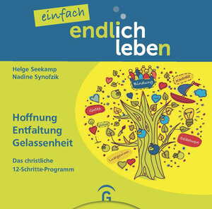 Buchcover einfach endlich leben | Helge Seekamp | EAN 9783579074726 | ISBN 3-579-07472-5 | ISBN 978-3-579-07472-6