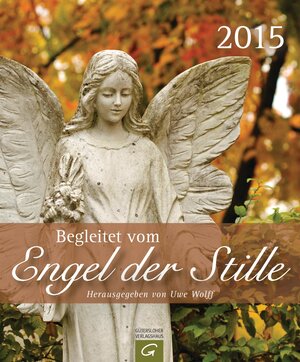Buchcover Begleitet vom Engel der Stille 2015  | EAN 9783579078052 | ISBN 3-579-07805-4 | ISBN 978-3-579-07805-2