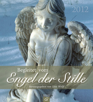 Buchcover Begleitet vom Engel der Stille 2012  | EAN 9783579078328 | ISBN 3-579-07832-1 | ISBN 978-3-579-07832-8