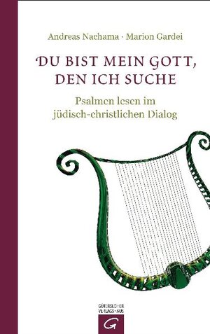 Buchcover Du bist mein Gott, den ich suche | Andreas Nachama | EAN 9783579081380 | ISBN 3-579-08138-1 | ISBN 978-3-579-08138-0