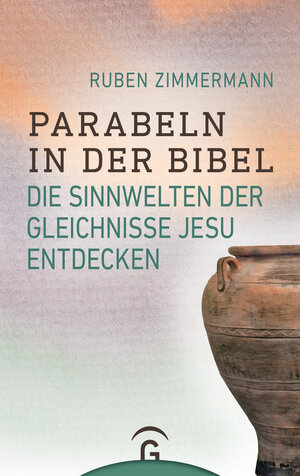 Buchcover Parabeln in der Bibel | Ruben Zimmermann | EAN 9783579085425 | ISBN 3-579-08542-5 | ISBN 978-3-579-08542-5