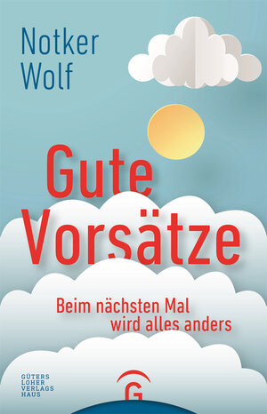 Buchcover Gute Vorsätze | Notker Wolf | EAN 9783579085456 | ISBN 3-579-08545-X | ISBN 978-3-579-08545-6