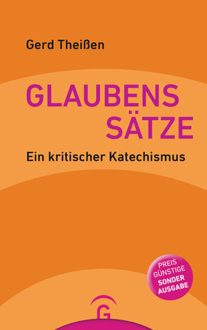 Buchcover Glaubenssätze | Gerd Theißen | EAN 9783579085500 | ISBN 3-579-08550-6 | ISBN 978-3-579-08550-0