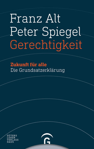 Buchcover Gerechtigkeit | Franz Alt | EAN 9783579086637 | ISBN 3-579-08663-4 | ISBN 978-3-579-08663-7